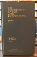THE ENCYCLOPAEDIA OF FORMS AND PRECEDENTS FIFTH EDITION 2005 REISSUE VOLUME 16(2)