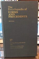 THE ENCYCLOPAEDIA OF FORMS AND PRECEDENTS FIFTH EDITION VOLUME 17