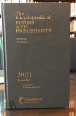 THE ENCYCLOPAEDIA OF FORMS AND PRECEDENTS FIFTH EDITION 2003 REISSUE VOLUME 30(1)