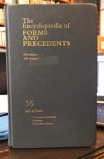 THE ENCYCLOPAEDIA OF FORMS AND PRECEDENTS FIFTH EDITION 1997 REISSUE VOLUME 36