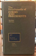THE ENCYCLOPAEDIA OF FORMS AND PRECEDENTS FIFTH EDITION 1998 REISSUE VOLUME 37