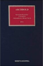 ARCHBOLD MAGISTRATES' COURTS CRIMINAL PRACTICE 2011 ( IN GOOD CONDITION )
