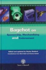 BAGEHOT ON SPONSORSHIP, MERCHANDISING AND ENDORSEMENT ( IN GOOD CONDITION )