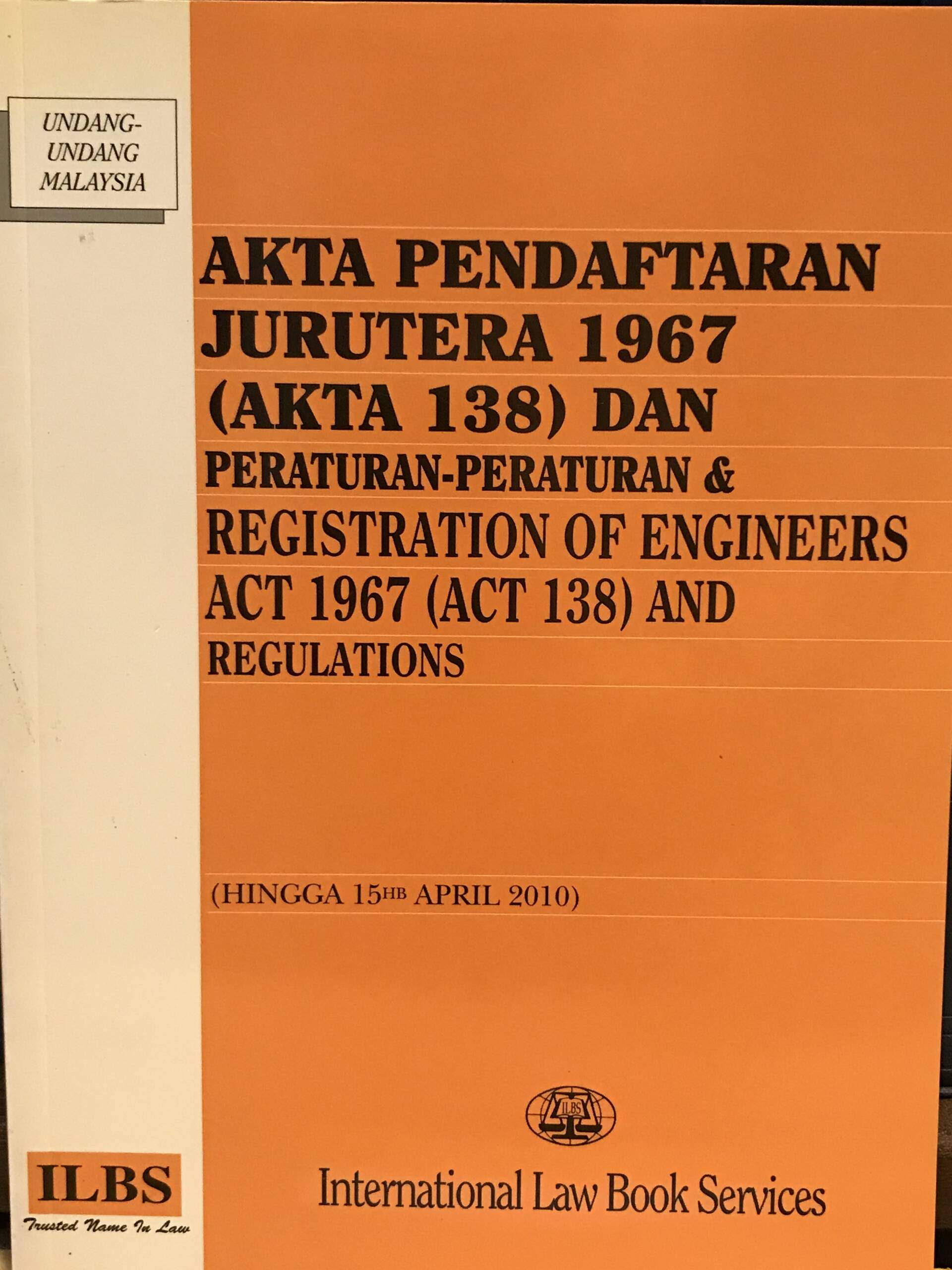 Registration Of Engineers Act 1967 Act 138 And Regulations Together With Malay Version Marsden Professional Law Book