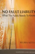 NO FAULT LIABILITY, WHAT THE PUBLIC NEEDS TO KNOW