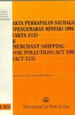 MERCHANT SHIPPING (OIL POLLUTION) ACT 1994 (ACT 515)
