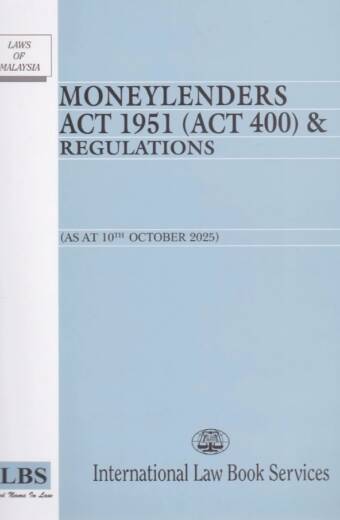 Moneylenders Act 1951 (Act 400) & Regulations