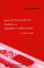 SPECIAL EDUCATIONAL NEEDS AND DISABILITY IN EDUCATION ( A LEGAL GUIDE ) ( IN GOOD CONDITION )