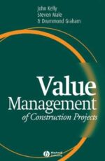 VALUE MANAGEMENT OF CONSTRUCTION PROJECTS ( IN GOOD CONDITION )
