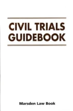 CIVIL TRIALS GUIDEBOOK