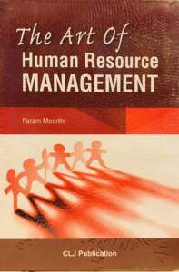 THE ART OF HUMAN RESOURCE MANAGEMENT