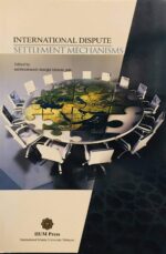 INTERNATIONAL DISPUTE SETTLEMENT MECHANISMS ( IN GOOD CONDITION )