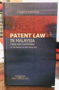 PATENT LAW IN MALAYSIA ( CASES AND COMMENTARY ) ( IN GOOD CONDITION )
