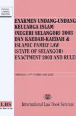 Islamic Family Law (State of Selangor) Enactment 2003 and Rules