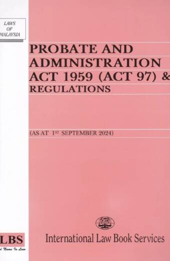 Probate and Administration Act 1959 (Act 97) & Regulations