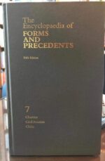THE ENCYCLOPAEDIA OF FORMS AND PRECEDENTS FIFTH EDITION VOLUME 7