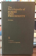 THE ENCYCLOPAEDIA OF FORMS AND PRECEDENTS FIFTH EDITION VOLUME 8