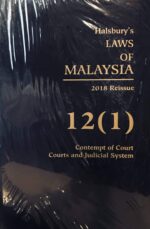 HALSBURY'S LAWS OF MALAYSIA VOLUME 12 (1) 2018 REISSUE