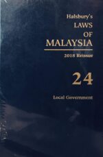 HALSBURY'S LAWS OF MALAYSIA VOLUME 24 2018 REISSUE