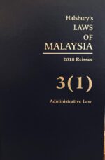 HALSBURY'S LAWS OF MALAYSIA VOLUME 3 (1) 2018 REISSUE