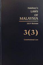 HALSBURY'S LAWS OF MALAYSIA VOLUME 3 (3) 2019 REISSUE
