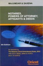 Notaries, Power of Attorney, Affidavits & Deeds- 5th Ed