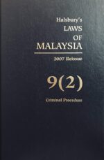 HALSBURY'S LAWS OF MALAYSIA VOLUME 9 (2) 2007 REISSUE