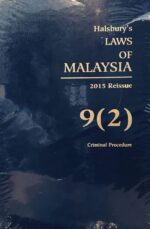 HALSBURY'S LAWS OF MALAYSIA VOLUME 9 (2) 2015 REISSUE