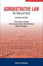 ADMINISTRATIVE LAW IN MALAYSIA 2ND ED
