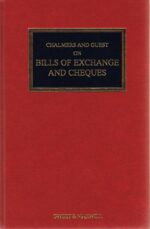 CHALMERS AND GUEST ON BILLS OF EXCHANGE AND CHEQUES SEVENTEENTH EDITION ( IN GOOD CONDITION )