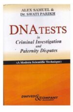 DNA TESTS IN CRIMINAL INVESTIGATION AND PATERNITY DISPUTES ( A MODERN SCIENTIFIC TECHNIQUE )