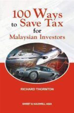 100 WAYS TO SAVE TAX FOR MALAYSIAN INVESTORS