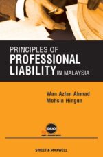 PRINCIPLES OF PROFESSIONAL LIABILITY IN MALAYSIA