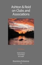 Ashton & Reid on Clubs and Associations, 3rd Edition