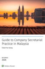 Guide to Company Secretarial Practice in Malaysia, 6th Edition