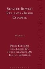 Spencer Bower: Reliance-Based Estoppel