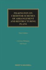 Pilkington on Creditor Schemes of Arrangement and Restructuring Plans, 3rd edition