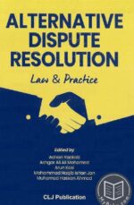 Alternative Dispute Resolution : Law and Practice