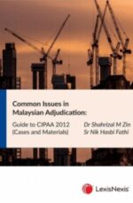 Common Issues in Malaysian Adjudication: Guide to CIPAA 2012