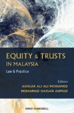 Equity & Trusts in Malaysia: Law & Practice