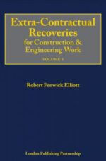 Extra-Contractual Recoveries for Construction & Engineering Work (2 Vols)