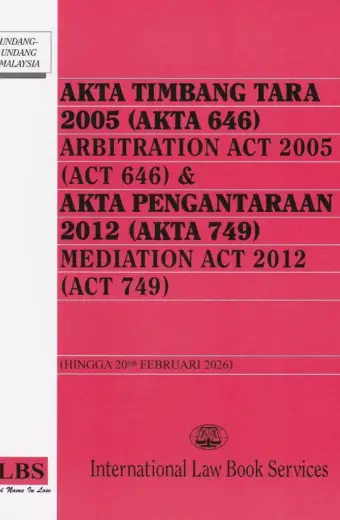 Arbitration Act 2005 (Act 646) & Mediation Act 2012 (Act 749)