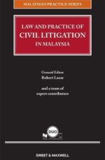 Law and Practice of Civil Litigation in Malaysia