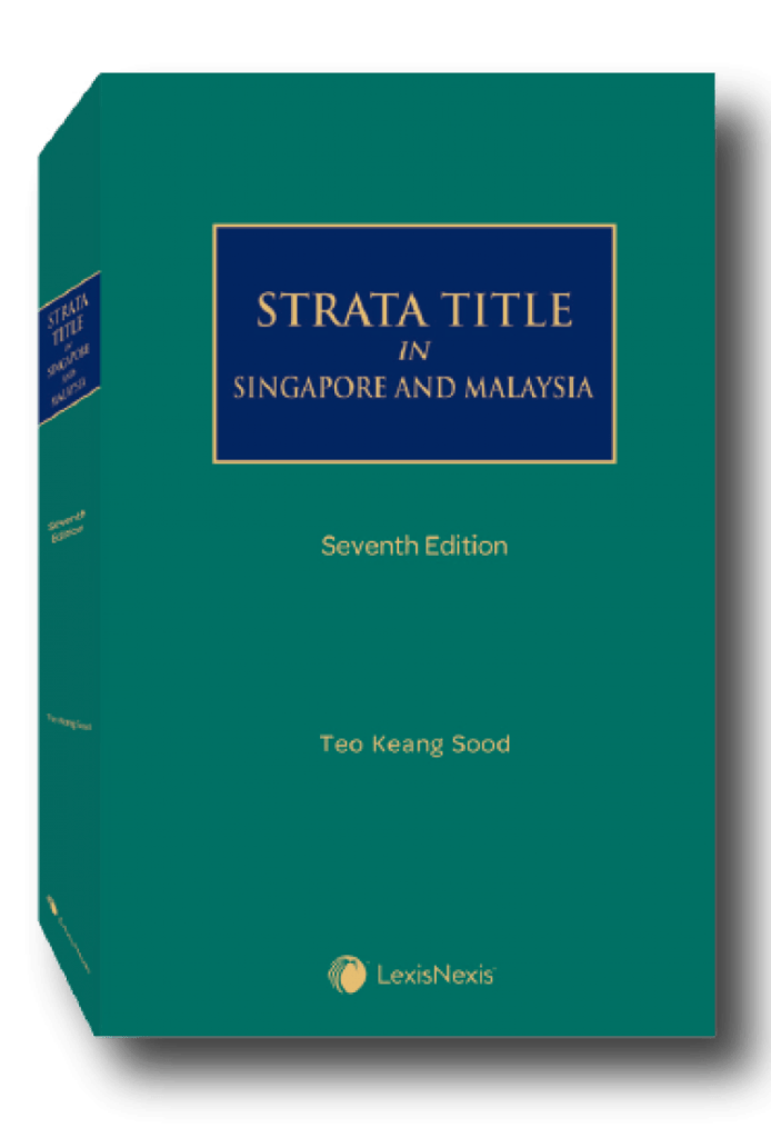 Strata Title In Singapore And Malaysia, 7th Edition – Marsden Law Book