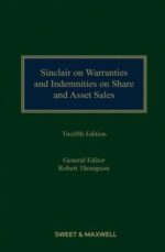 Sinclair on Warranties and Indemnities on Share and Asset Sales, 12th edition | 2023