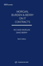 Morgan, Burden and Berry on IT Contracts, 10th edition