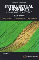 Intellectual Property: Commentary & Materials, 6th Edition