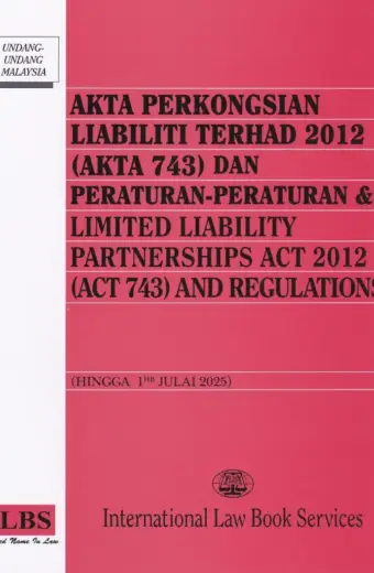 Limited Liability Partnerships Act 2012 (Act 743 & Regulations)