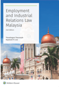 Employment And Industrial Relations Law Malaysia, 2nd Edition – Marsden ...