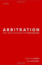 Arbitration: The Art & Science of Persuasion